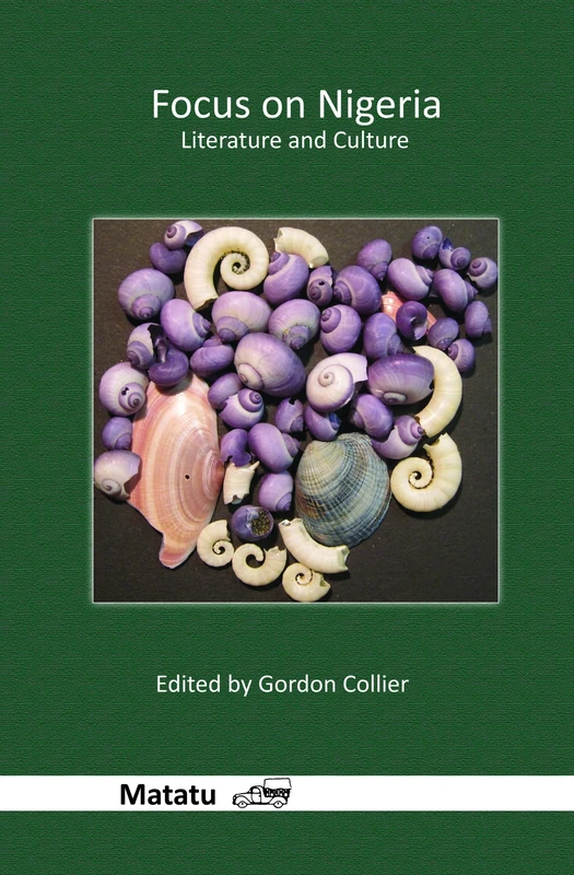 Focus on Nigeria: Literature and Culture: 40 (Matatu, 40) - Image 1
