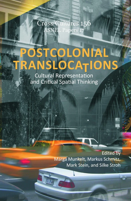 Brill Postcolonial Translocations - ASNEL Papers 156/17