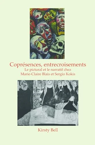 Coprésences, entrecroisements: Le pictural et le narratif chez Marie-Claire Blais et Sergio Kokis: 35 (Chiasma, 35) - Image 1