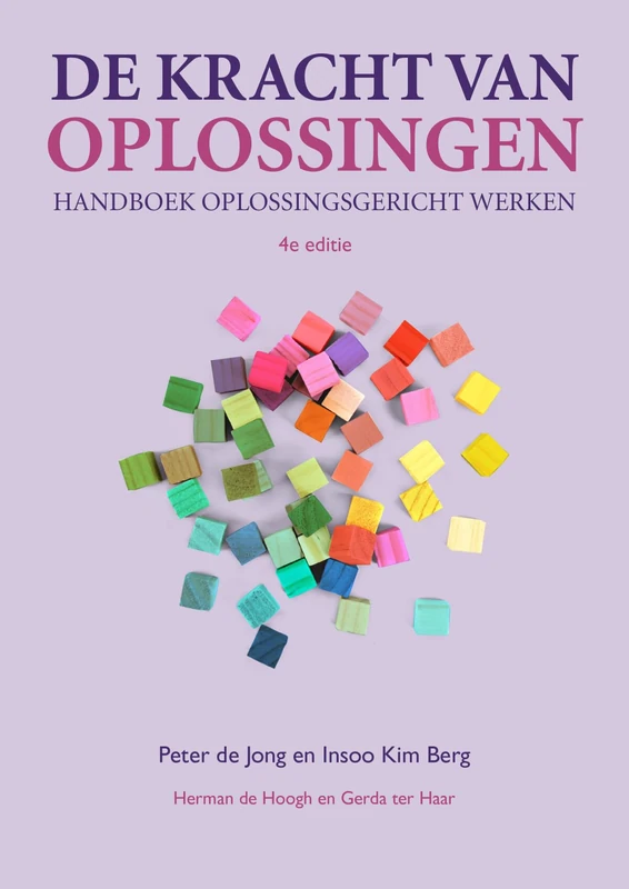 De kracht van oplossingen: handboek oplossingsgericht werken - Image 1