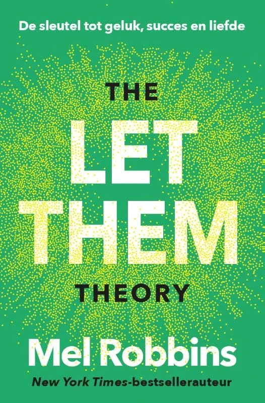 The let them theory: een life-changing tool waar miljoenen mensen niet over uitgepraat raken