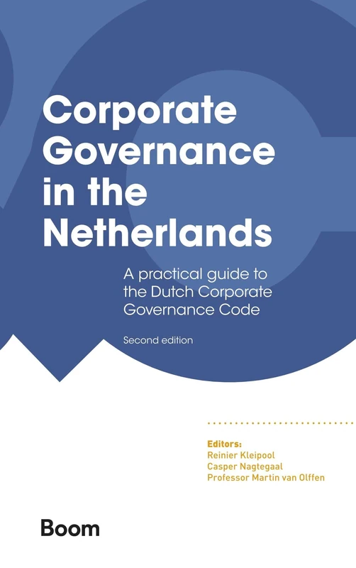 Corporate Governance in the Netherlands: A Practical Guide to the Corporate Governance Code - Image 1
