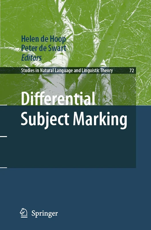 Differential Subject Marking: 72 (Studies in Natural Language and Linguistic Theory, 72) - Image 1