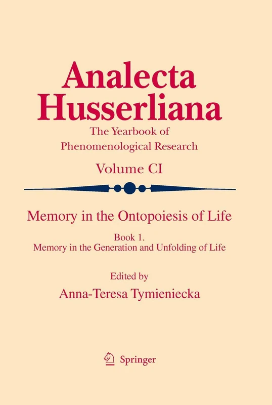 Springer Memory in the Ontopoiesis of Life: Book One
