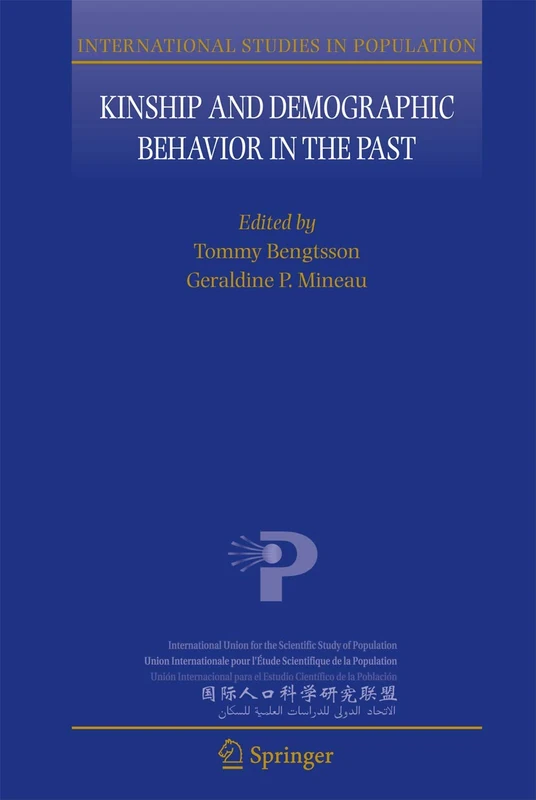 Kinship and Demographic Behavior in the Past: 7 (International Studies in Population, 7)