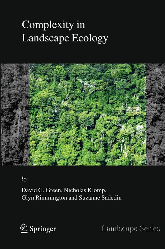 Complexity in Landscape Ecology: 4 (Landscape Series, 4)