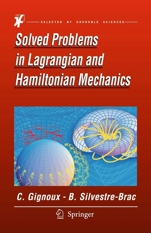 Solved Problems in Lagrangian and Hamiltonian Mechanics (Grenoble Sciences)