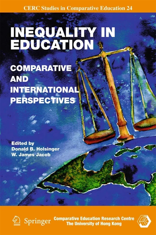 Inequality in Education: Comparative and International Perspectives: 24 (CERC Studies in Comparative Education, 24)