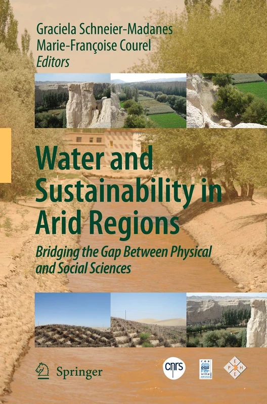 Water and Sustainability in Arid Regions: Bridging the Gap Between Physical and Social Sciences