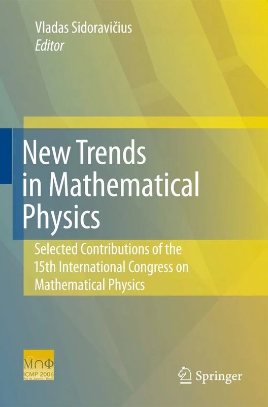 New Trends in Mathematical Physics: Selected contributions of the XVth International Congress on Mathematical Physics