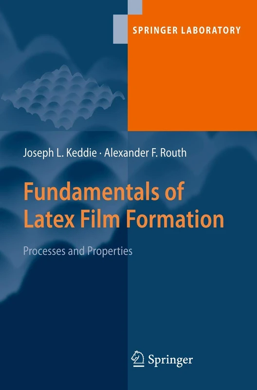 Springer Fundamentals of Latex Film Formation Book