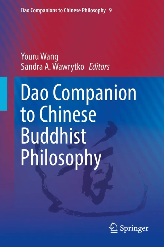 Springer - Dao Companion to Chinese Buddhist Philosophy