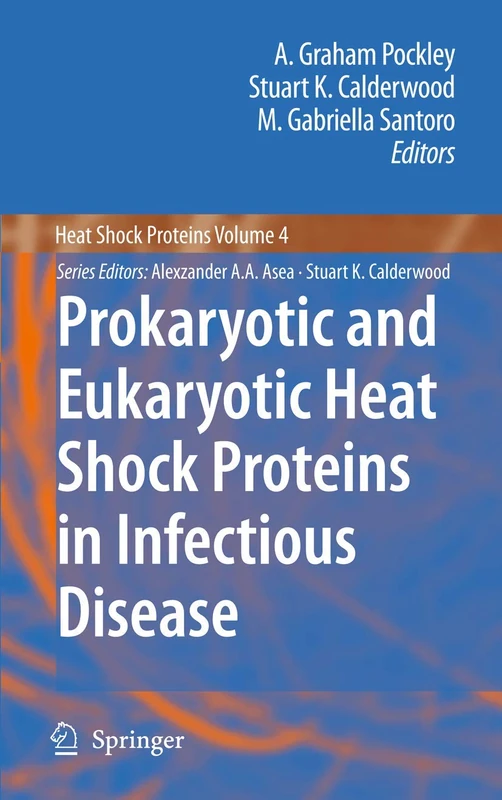 Springer Prokaryotic and Eukaryotic Heat Shock Proteins Book