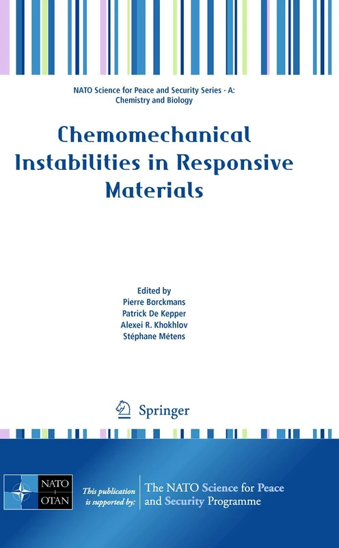 Chemomechanical Instabilities in Responsive Materials (NATO Science for Peace and Security Series A: Chemistry and Biology)