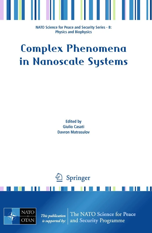 Complex Phenomena in Nanoscale Systems (NATO Science for Peace and Security Series B: Physics and Biophysics)