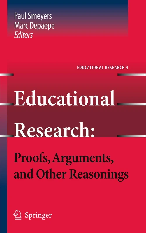 Educational Research: Proofs, Arguments, and Other Reasonings: 4