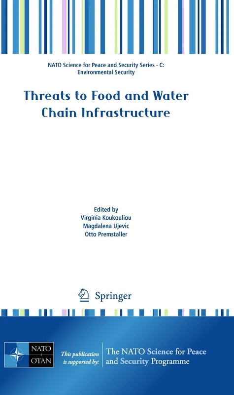 Threats to Food and Water Chain Infrastructure (NATO Science for Peace and Security Series C: Environmental Security)