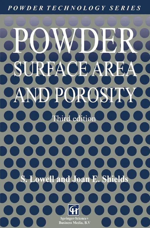 Powder Surface Area and Porosity: 2 (Particle Technology Series, 2)