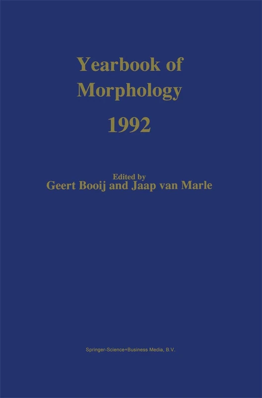 Springer Yearbook of Morphology 1992 - The Nature of Morphological Rules