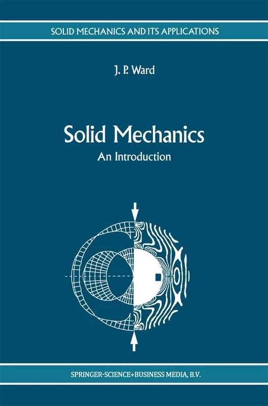 Springer Solid Mechanics: An Introduction - Engineering Text
