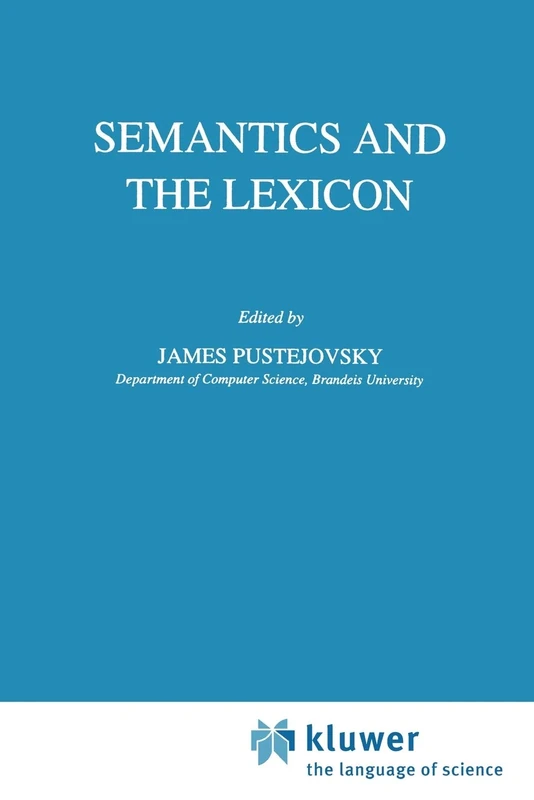 Semantics and the Lexicon: 49 (Studies in Linguistics and Philosophy, 49)