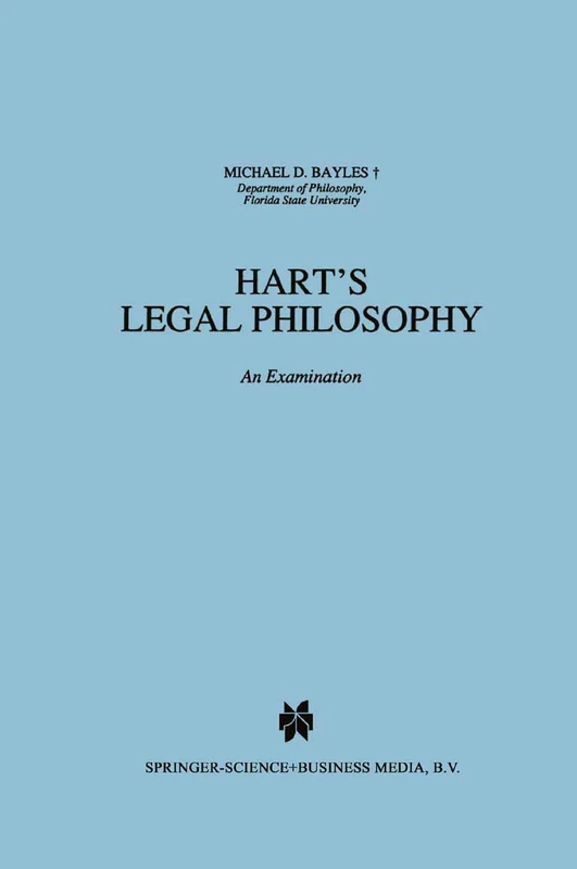 Hart's Legal Philosophy: An Examination: 17 (Law and Philosophy Library, 17)