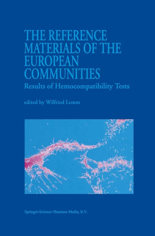 The Reference Materials of the European Communities: Results of Hemocompatibility Tests