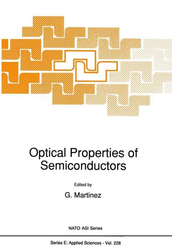 Optical Properties of Semiconductors: 228 (NATO Science Series E:, 228)