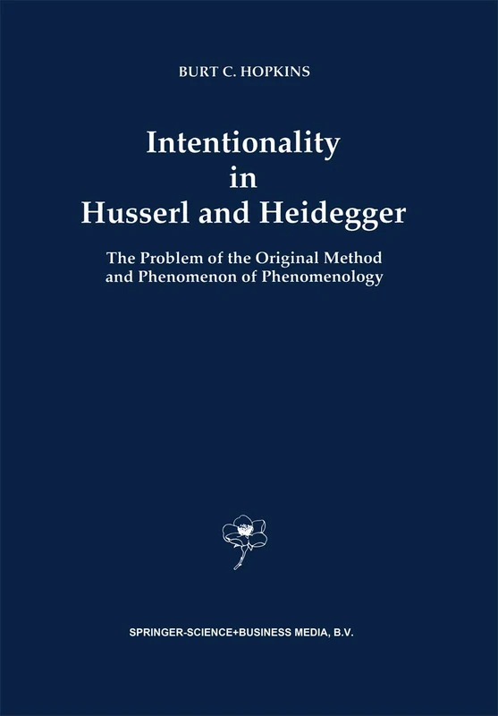 Springer - Intentionality in Husserl and Heidegger (Vol 11)