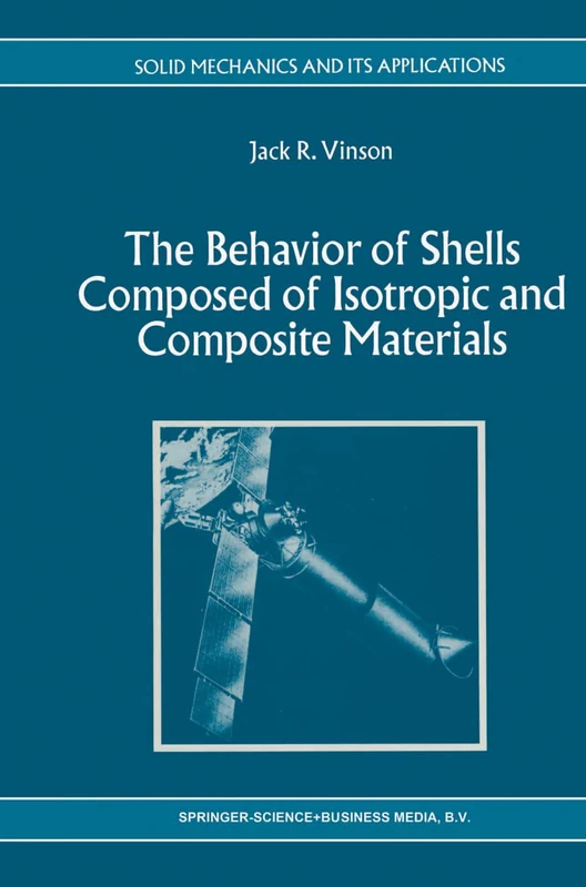 Springer - The Behavior of Shells Composed of Isotropic Materials