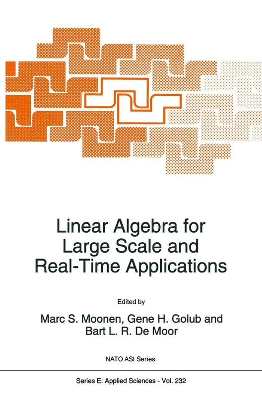 Linear Algebra for Large Scale and Real-Time Applications: 232 (NATO Science Series E:, 232) - Image 1