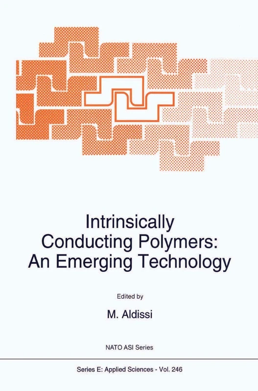 Intrinsically Conducting Polymers: An Emerging Technology: 246 (NATO Science Series E:, 246)