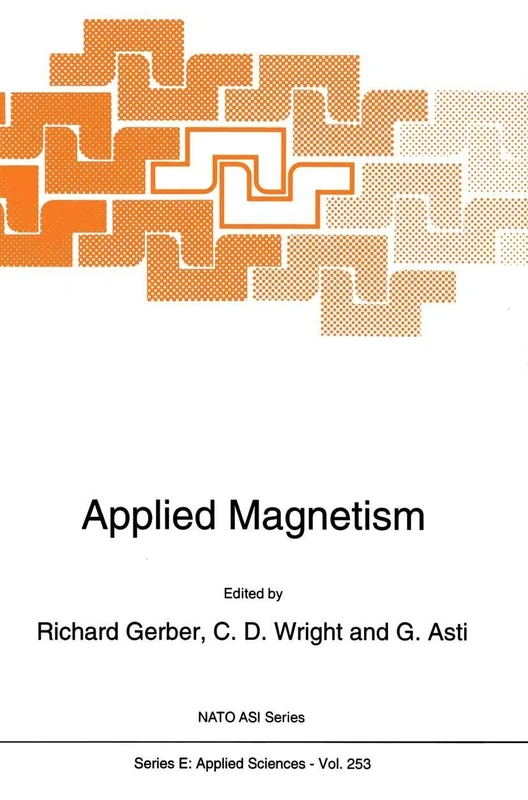 Applied Magnetism: 253 (NATO Science Series E:, 253)