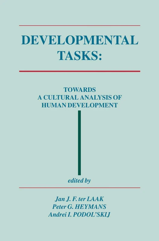Developmental Tasks: Towards a Cultural Analysis of Human Development