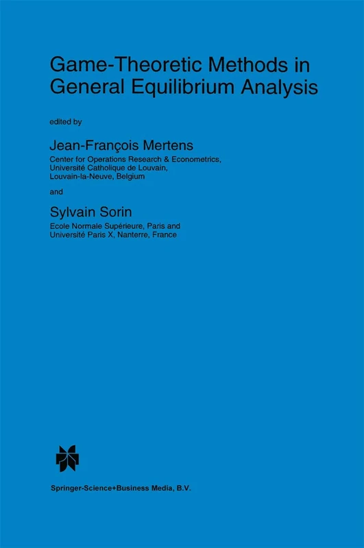 Game-Theoretic Methods in General Equilibrium Analysis: 77 (NATO Science Series D:, 77)