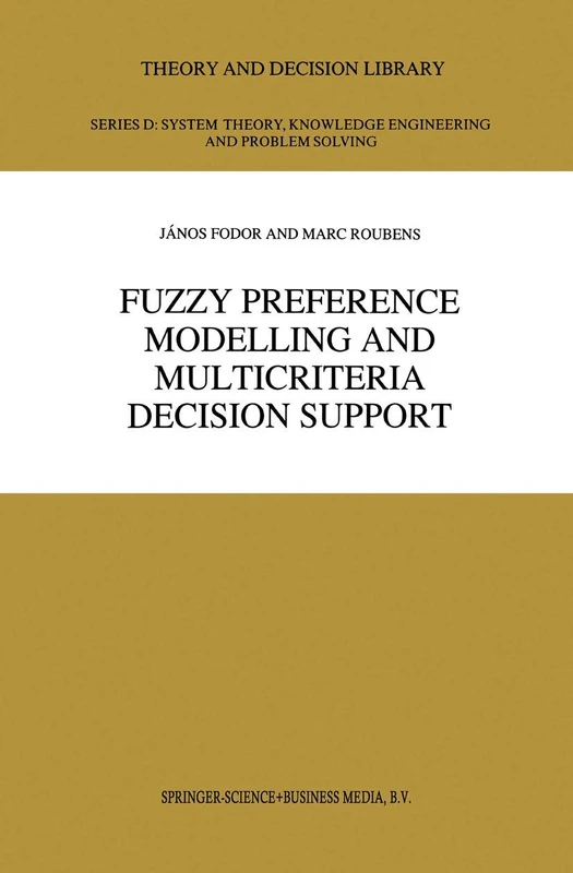 Springer Fuzzy Preference Modelling and Decision Support Book