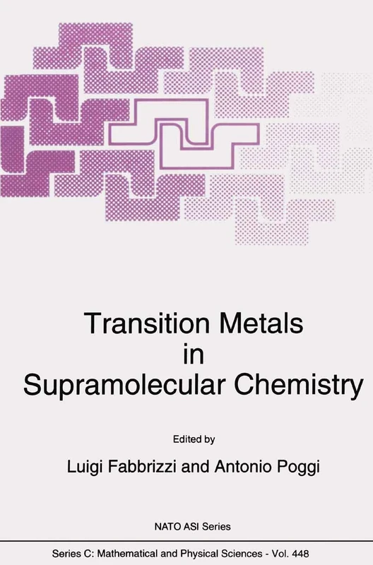 Transition Metals in Supramolecular Chemistry: 448 (Nato Science Series C:, 448)