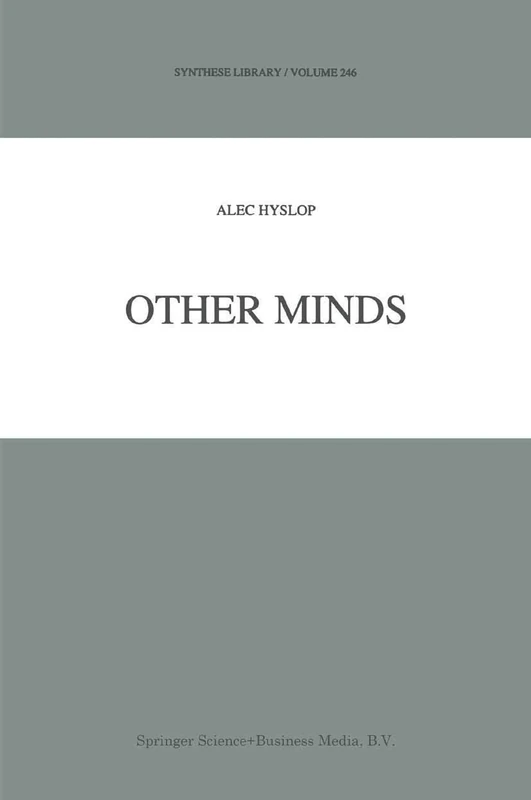 Other Minds: 246 (Synthese Library, 246)