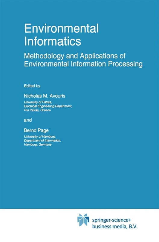 Environmental Informatics: Methodology and Applications of Environmental Information Processing: 6 (Eurocourses: Computer and Information Science, 6)