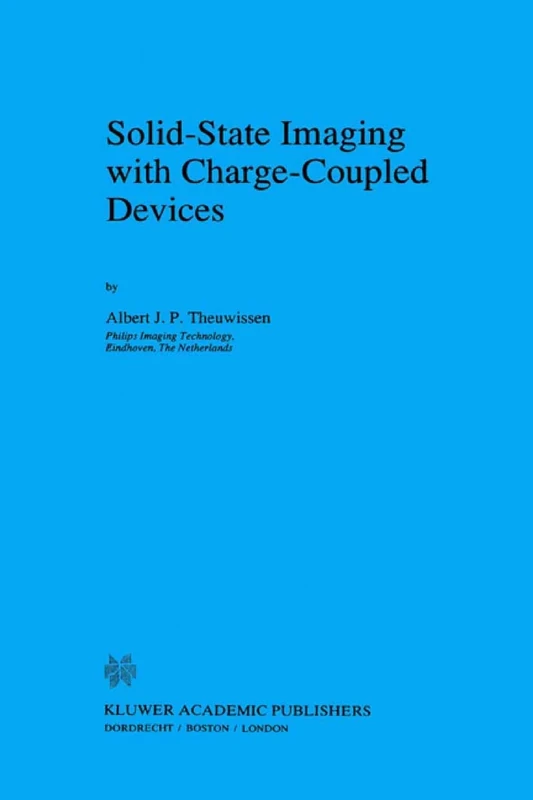 Solid-State Imaging with Charge-Coupled Devices: 1 (Solid-State Science and Technology Library, 1)
