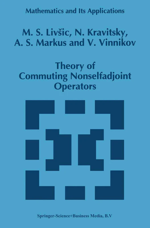 Theory of Commuting Nonselfadjoint Operators: 332 (Mathematics and Its Applications, 332)