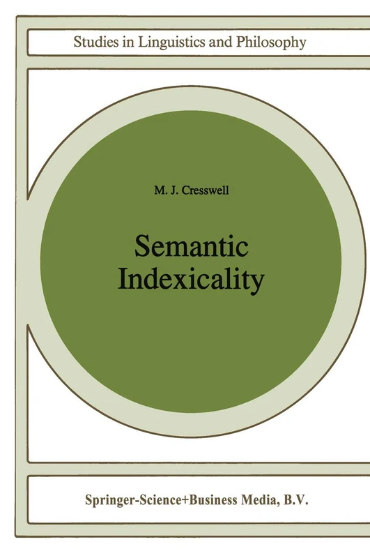 Semantic Indexicality: 60 (Studies in Linguistics and Philosophy, 60) - Image 1