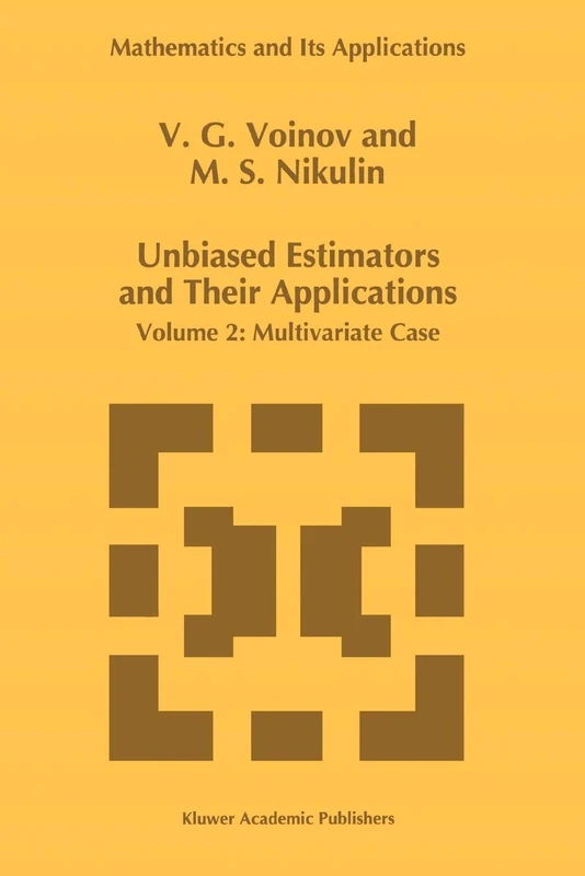 Springer Unbiased Estimators and their Applications Vol 2