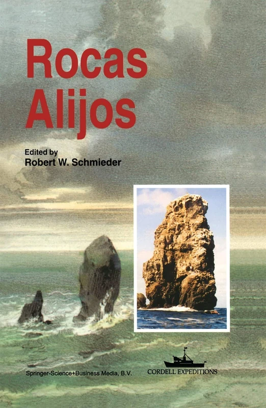 Rocas Alijos: Scientific Results from the Cordell Expeditions: 75 (Monographiae Biologicae, 75) - Image 1