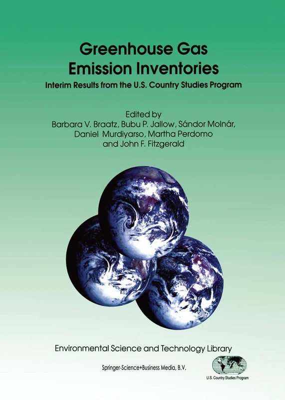 Greenhouse Gas Emission Inventories: Interim Results from the U.S. Country Studies Program: 9 (Environmental Science and Technology Library, 9)