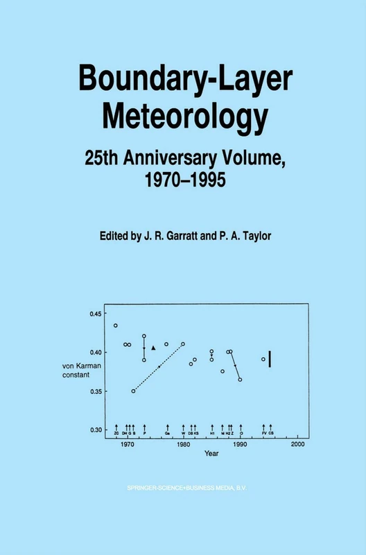 Boundary-Layer Meteorology 25th Anniversary Volume, 1970–1995: Invited Reviews and Selected Contributions to Recognise Ted Munn’s Contribution as Editor over the Past 25 Years - Image 1