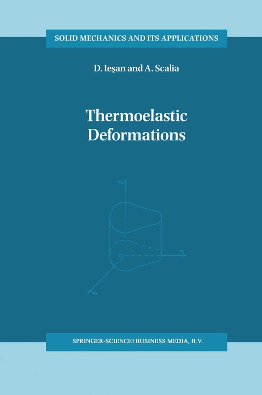 Thermoelastic Deformations: 48 (Solid Mechanics and Its Applications, 48) - Image 1