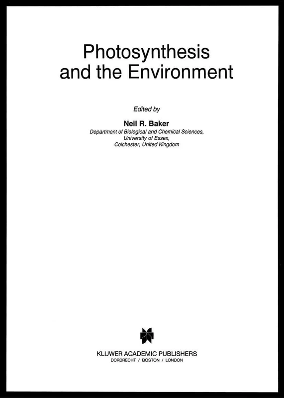 Photosynthesis and the Environment: 5 (Advances in Photosynthesis and Respiration, 5)