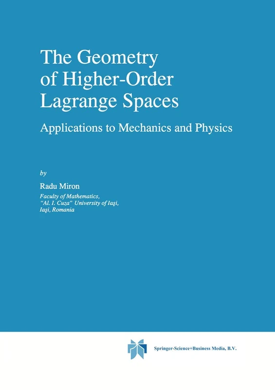 Springer - Geometry of Higher-Order Lagrange Spaces - Vol 82