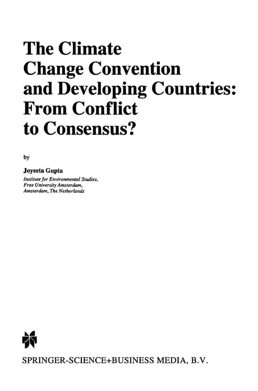 The Climate Change Convention and Developing Countries: From Conflict to Consensus?: 8 (Environment & Policy, 8) - Image 1